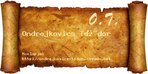 Ondrejkovics Tódor névjegykártya